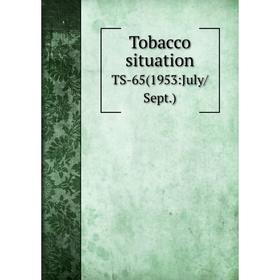 

Книга Tobacco situation TS-65(1953:July/Sept.)