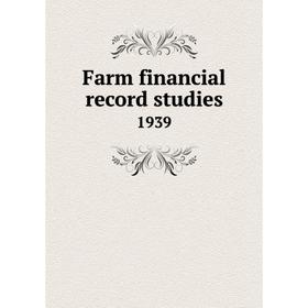 

Книга Farm financial record studies 1939