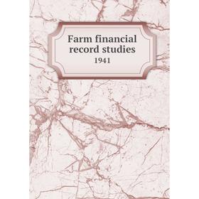 

Книга Farm financial record studies 1941