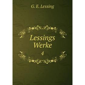 

Книга Lessings Werke 4