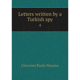 

Книга Letters written by a Turkish spy 4