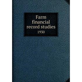 

Книга Farm financial record studies 1930