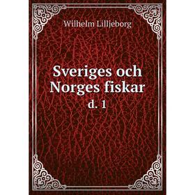 

Книга Sveriges och Norges fiskar d. 1