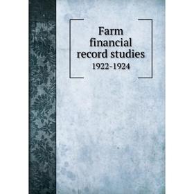 

Книга Farm financial record studies 1922-1924