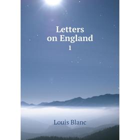 

Книга Letters on England 1