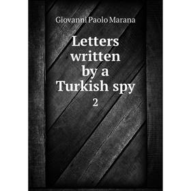 

Книга Letters written by a Turkish spy 2