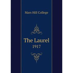 

Книга The Laurel 1917