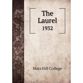 

Книга The Laurel 1932