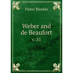 

Книга Weber and de Beaufort v. 31