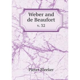 

Книга Weber and de Beaufort v. 32