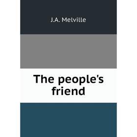 

Книга The people's friend