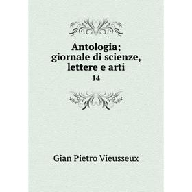 

Книга Antologia; giornale di scienze, lettere e arti 14