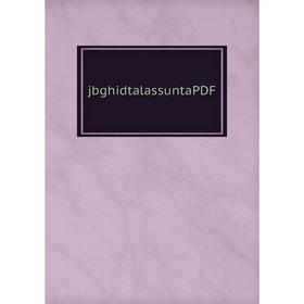 

Книга jbghidtalassuntaPDF