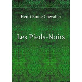 

Книга Les Pieds-Noirs.