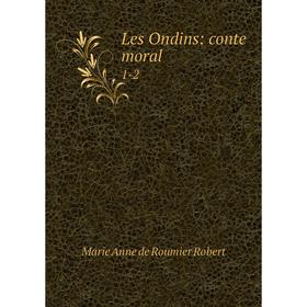 

Книга Les Ondins: conte moral 1-2