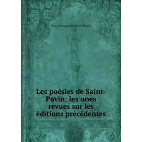 

Книга Les poésies de Saint-Pavin: les unes revues sur les éditions précédentes