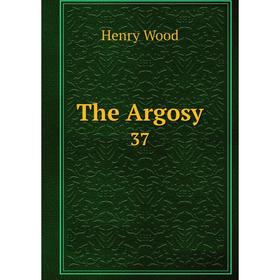 

Книга The Argosy 37