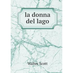 

Книга la donna del lago