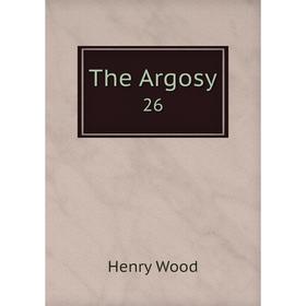 

Книга The Argosy 26