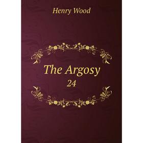 

Книга The Argosy 24
