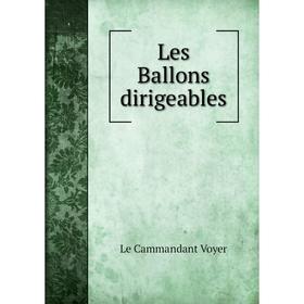 

Книга Les Ballons dirigeables