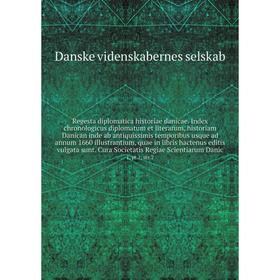

Regesta diplomatica historiae danicae