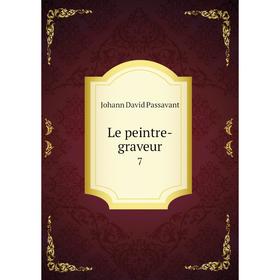 

Книга Le peintre-graveur 7