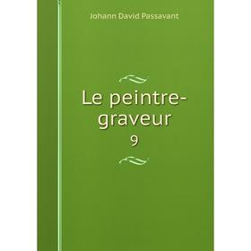 

Книга Le peintre-graveur 9