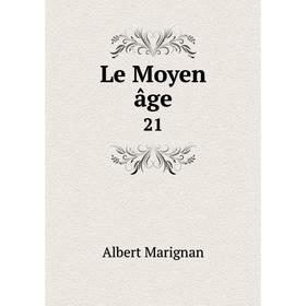 

Книга Le Moyen âge 21