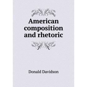 

Книга American composition and rhetoric