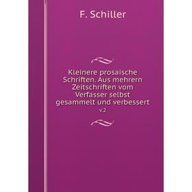 

Книга Kleinere prosaische Schriften. Aus mehrern Zeitschriften vom Verfasser selbst gesammelt und verbessert v.2