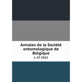 

Книга Annales de la Société entomologique de Belgique t. 57 1913