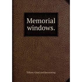 

Книга Memorial windows.