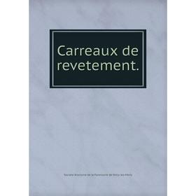 

Книга Carreaux de revetement.