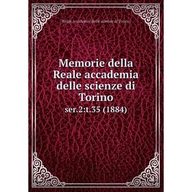

Книга Memorie della Reale accademia delle scienze di Torino ser.2:t.35 (1884)