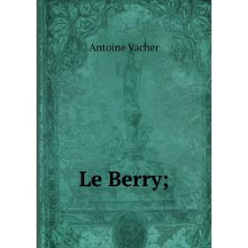 

Книга Le Berry;
