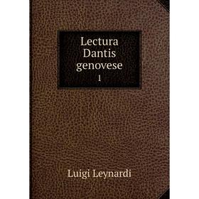 

Книга Lectura Dantis genovese 1