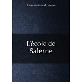 

Книга L'école de Salerne