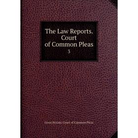 

Книга The Law Reports. Court of Common Pleas 3