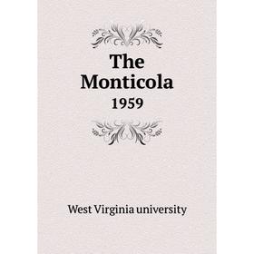 

Книга The Monticola 1959