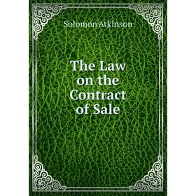 

Книга The Law on the Contract of Sale