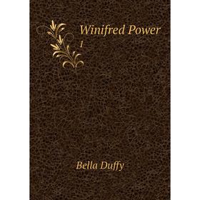 

Книга Winifred Power 1