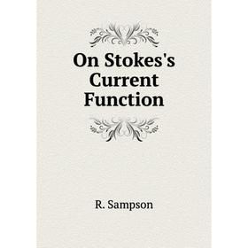 

Книга On Stokes's Current Function