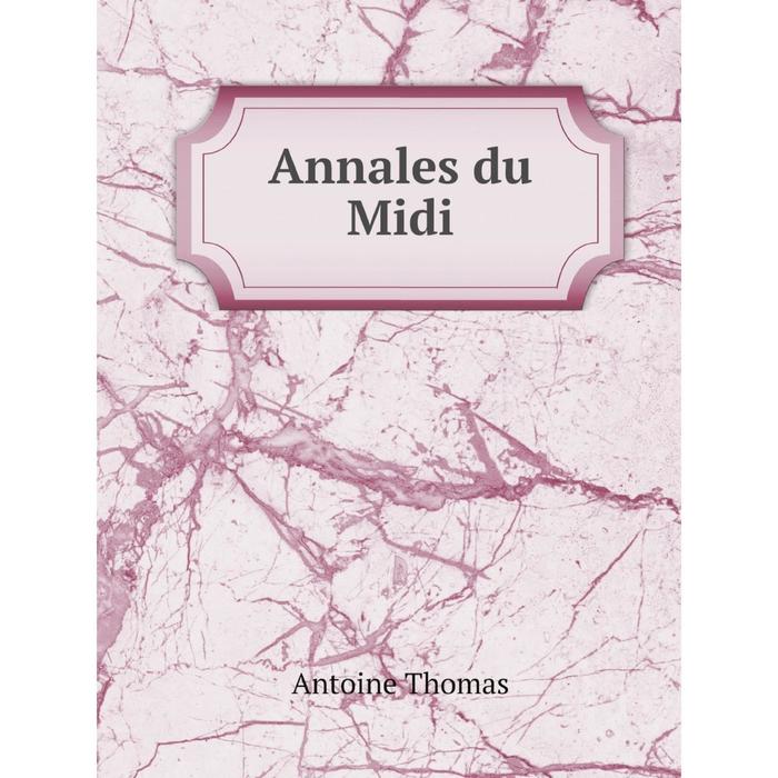 фото Книга annales du midi nobel press