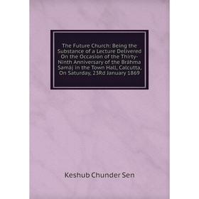 

Книга The Future Church