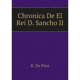 

Книга Chronica De El Rei D. Sancho II