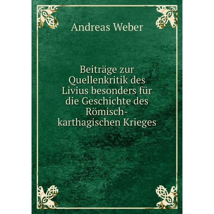 фото Книга beiträge zur quellenkritik des livius besonders für die geschichte des römisch-karthagischen krieges nobel press