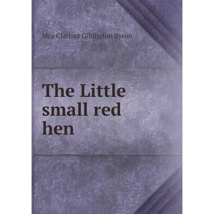 фото Книга the little small red hen nobel press