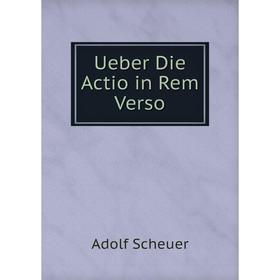 

Книга Ueber Die Actio in Rem Verso