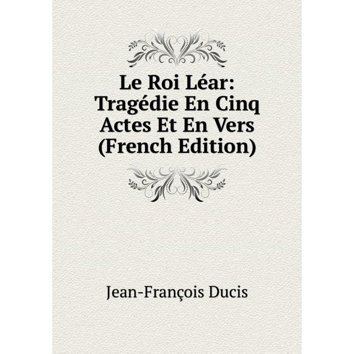 фото Книга le roi léar: tragédie en cinq actes et en vers nobel press